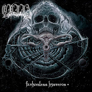 OUIJA - Fathomless Hysteros