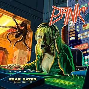 PANIC (usa) - Fear Eater Demos 1987-1989