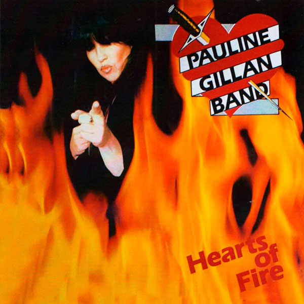PAULINE GILLAN BAND - Hearts of Fire