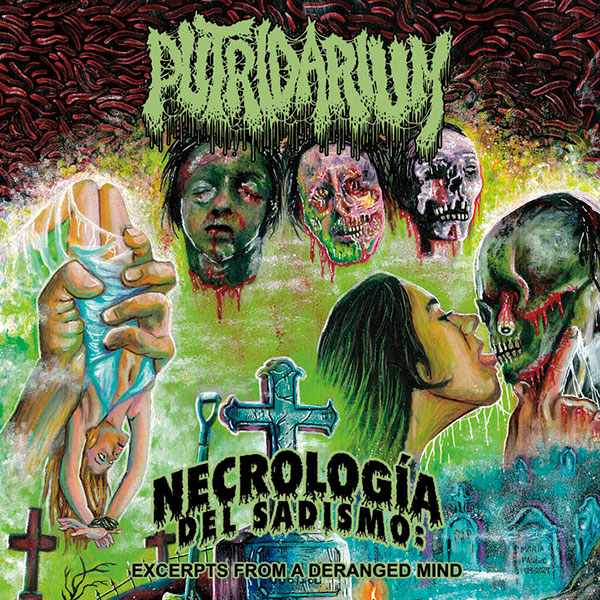 PUTRIDARIUM - Necrolog�a del Sadismo: Excerpts From...