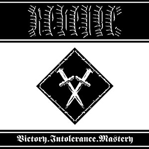 REVENGE (can) - Victory. Intolerance. Mastery
