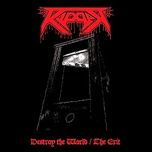 RIPPER - Destroy the World / The Exit