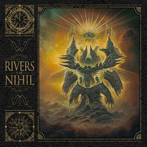 RIVERS OF NIHIL - Rivers of Nihil