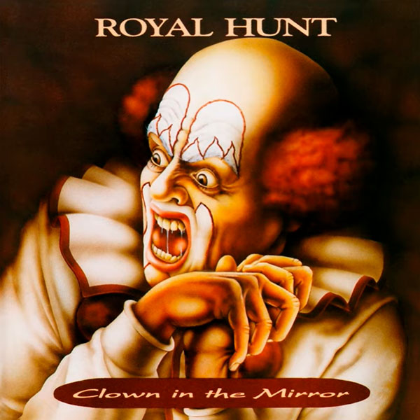 ROYAL HUNT - Clown in the Mirror