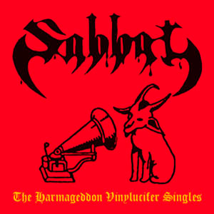 SABBAT - Vol. 1 - The Harmageddon Vinylucifer Singles