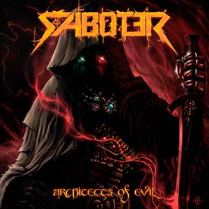 SABOTER - Architects of Evil