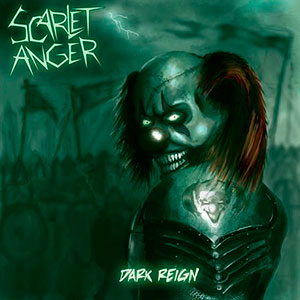SCARLET ANGER - Dark Reign