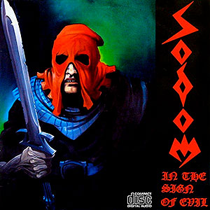 SODOM - In the Sign of Evil