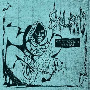 SOLEMN - Extinction Asaru