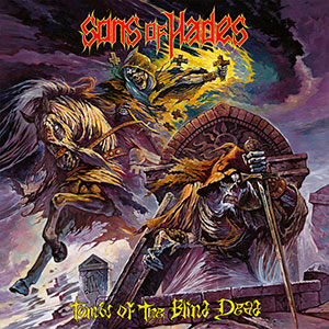 SONS OF HADES - Tombs of the Blind Dead