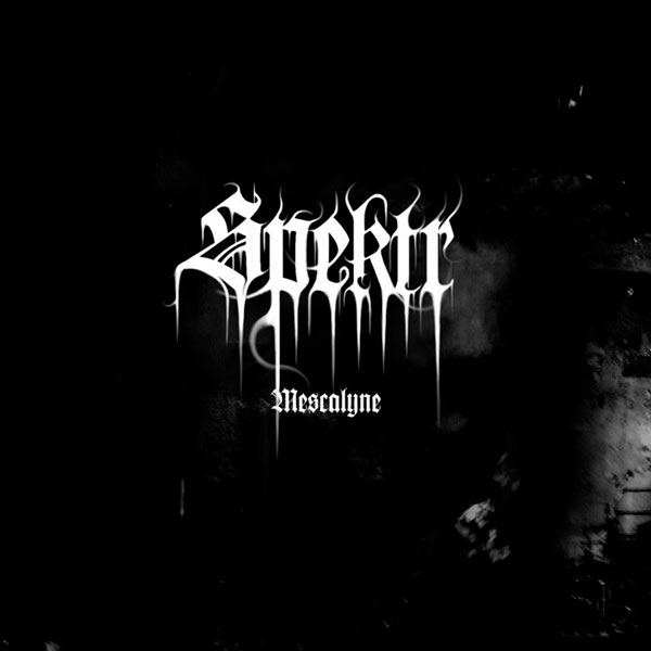 SPEKTR - Mescalyne
