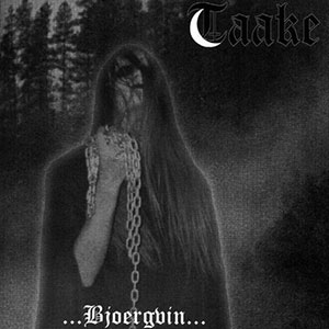 TAAKE - ...Bjoergvin...