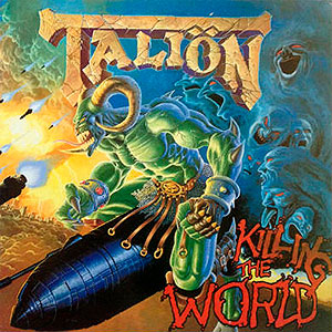 TALI�N - Killing the World