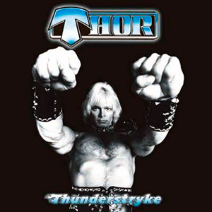 THOR (can) - Thunderstryke