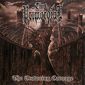 THY PRIMORDIAL - The Crowning Carnage