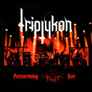 TRIPTYKON - Performing Celtic Frost Live