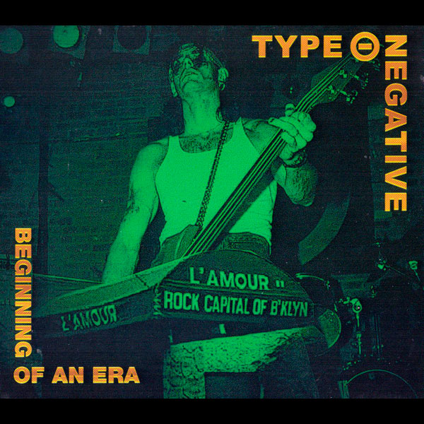 TYPE O NEGATIVE - Beginning of an Era