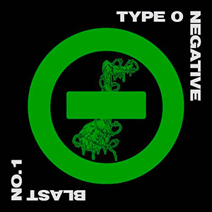 TYPE O NEGATIVE - Blast No. 1 - Blastbeat Tribute to Type O Negative