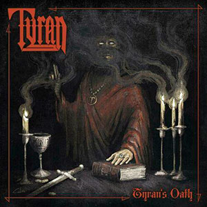 TYRAN - Tyran's Oath