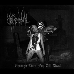 URGEHAL - Through Thick Fog Till Death