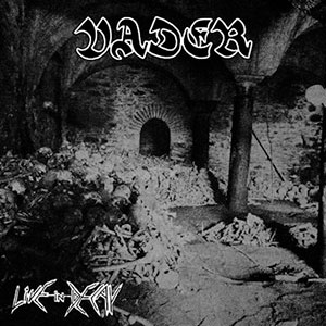 VADER - Live in Decay