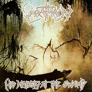 VARATHRON - His Majesty at the Swamp