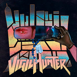 VIGILHUNTER - Vigilhunter