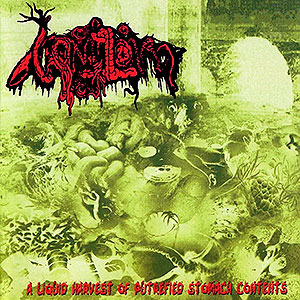 VOMITOMA - A Liquid Harvest of Putrefied Stomach Contents