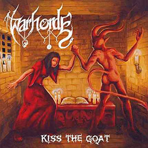 WARHORDE - Kiss the Goat